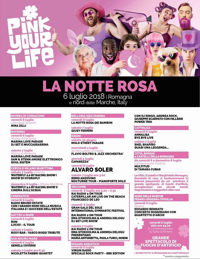 la notte rosa 2018 luglio programma calendario date eventi informazioni offerte last minute riccione rimini cattolica ema stokholma andrea delogu paola turci maria antonietta noemi francesco de leo caterpillar radio2 on tour