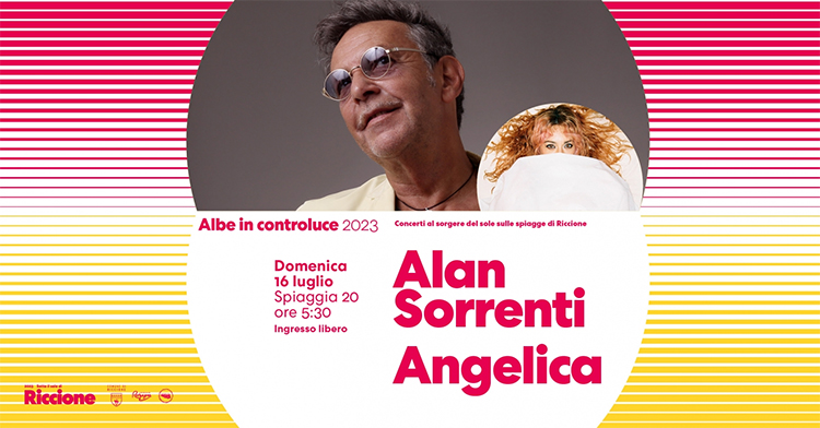 riccione albe in controluce 2023 alan sorrenti e angelica