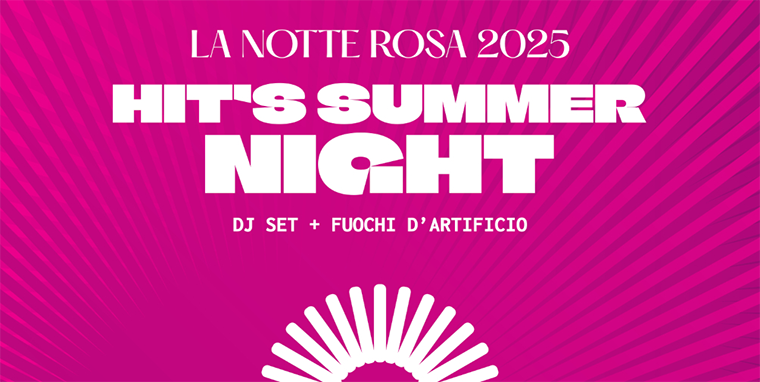 Hit’s Summer Night Notte rosa 2025 Riccione