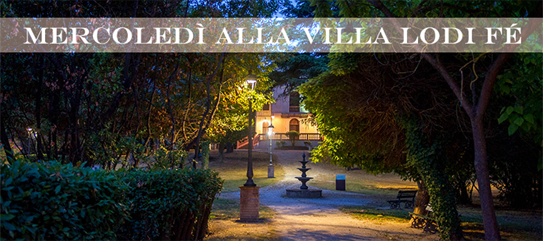Vieni al mercoledì a Villa Lodi Fé 2025 luglio e agosto a Riccione